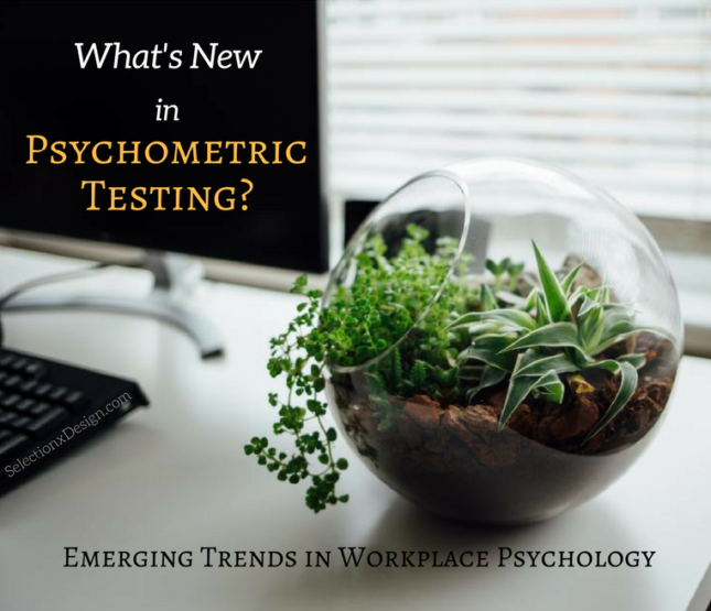 Emerging Trends in Psychometric Testing and Workplace Psychology